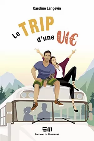 Caroline Langevin – Le trip d'une vie